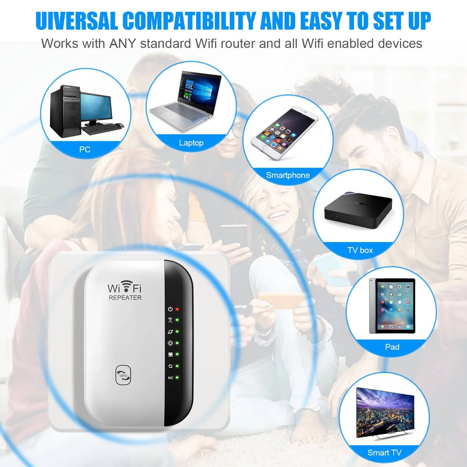 A WiFi repeater compatible with PCs, laptops, smartphones, TV boxes, tablets, and smart TVs for enhanced wireless coverage and easy setup.