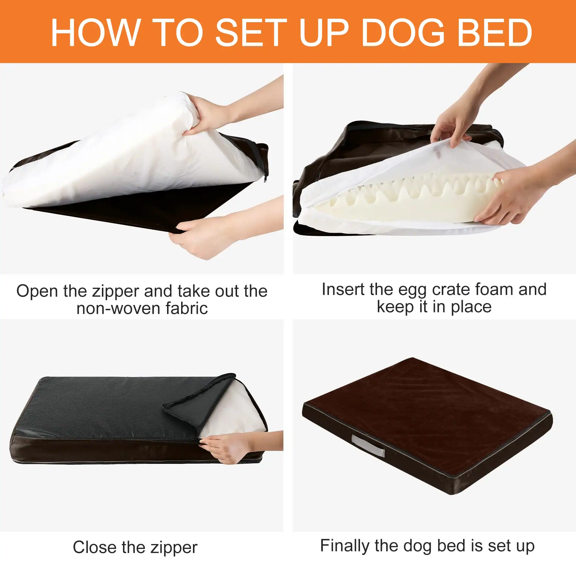 Lightweight dog bed setup instructions, including zipper opening, inserting foam, zipper closing, and bed assembly for pet comfort. Perfect for pet owners seeking easy dog bed setup.